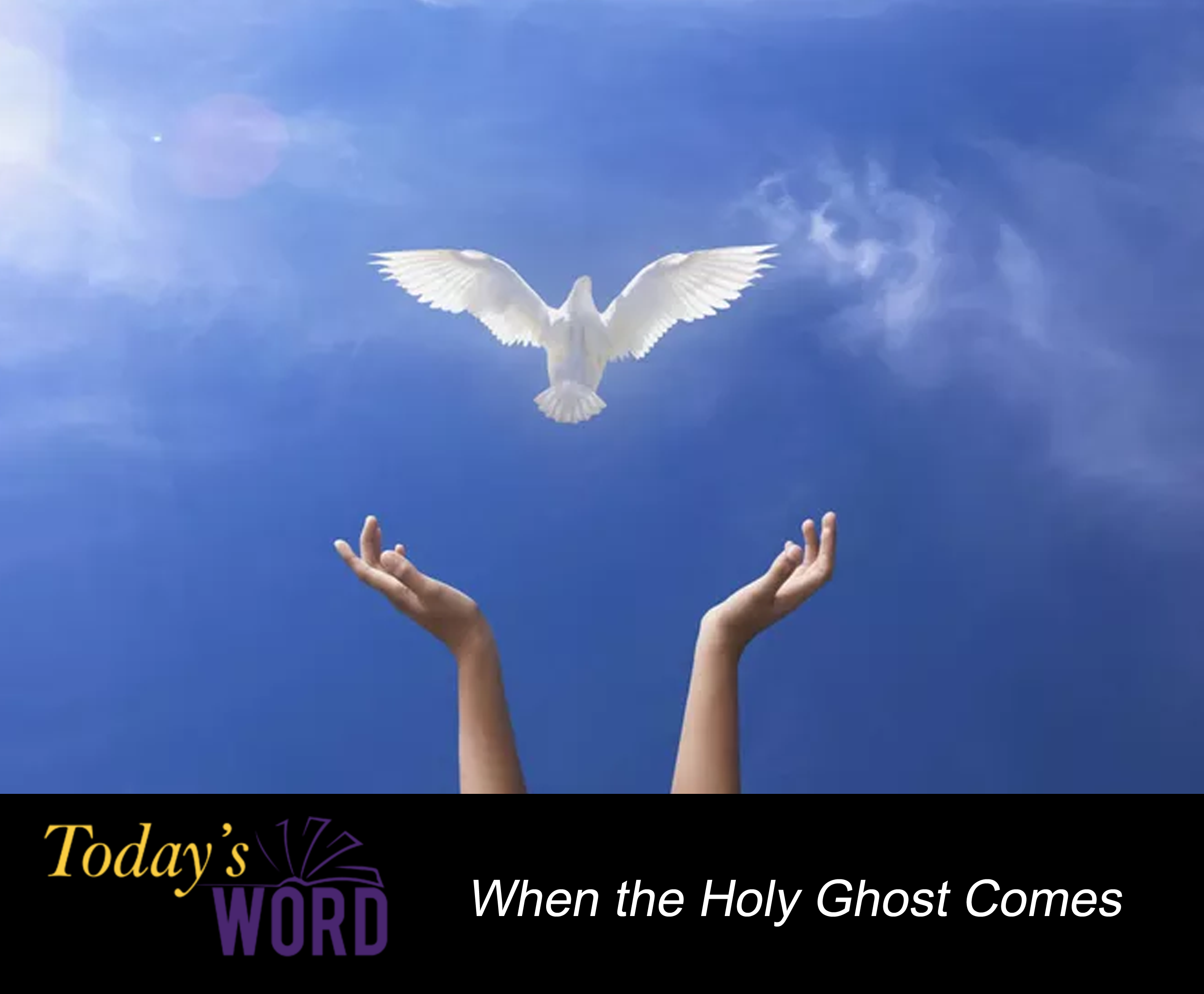 Holy Ghost Comes